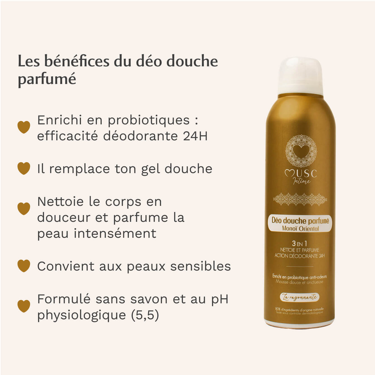 Déo douche parfumé Monoï Oriental - la Rayonnante
